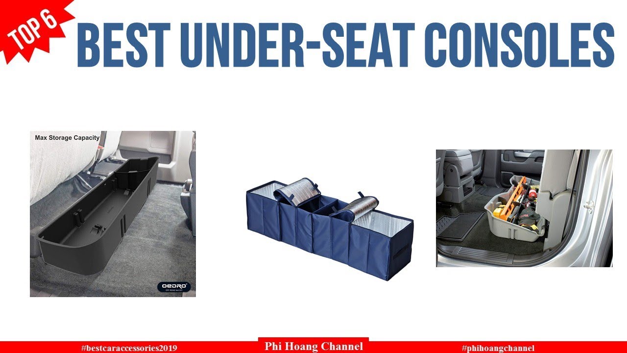 Top 6 Best Under Seat Consoles With Price – Best Car Accessories 2019